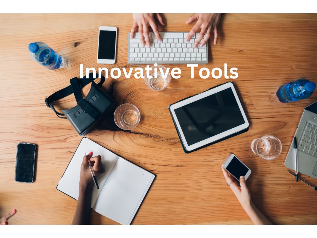 Innovative Tools