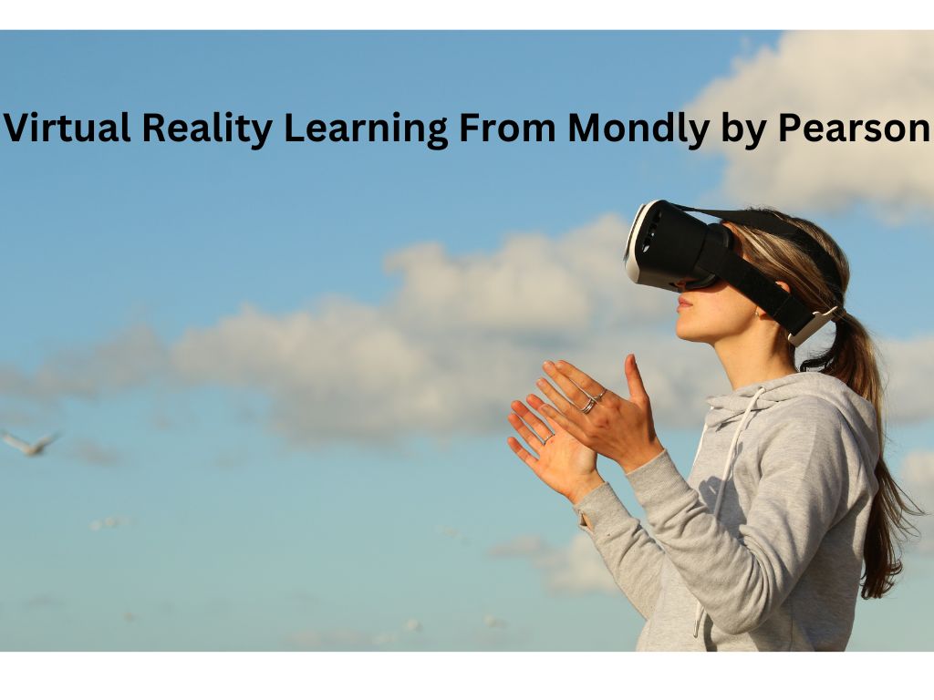 Virtual Reality Learning From Mondly by Pearson