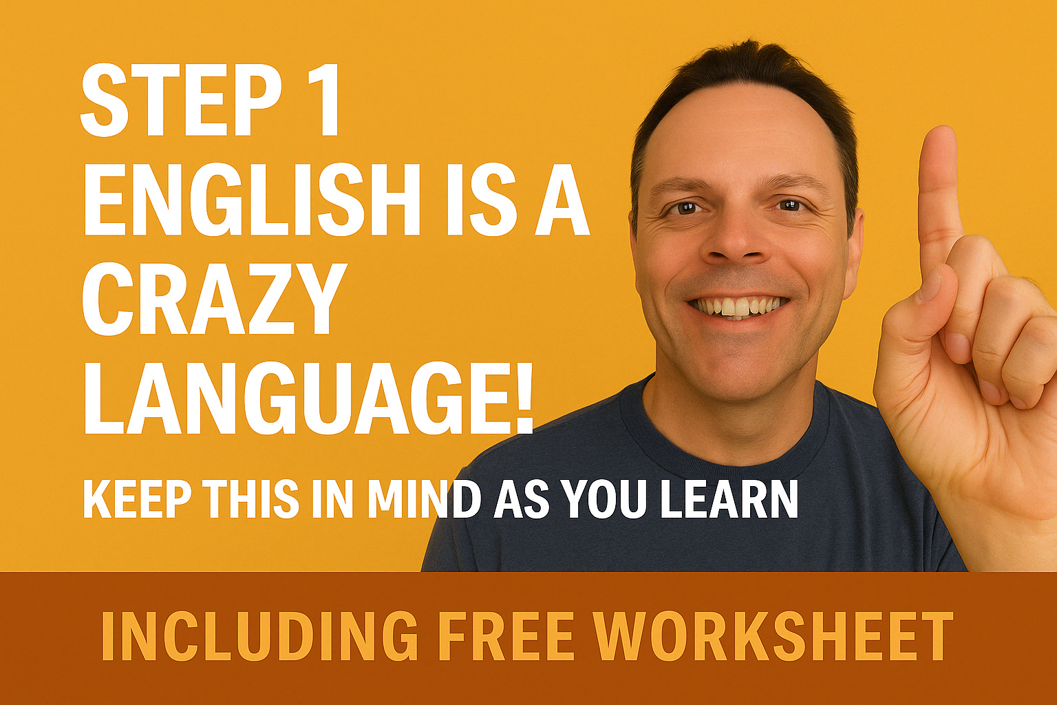 Hero image for Step 1 English is a crazy language