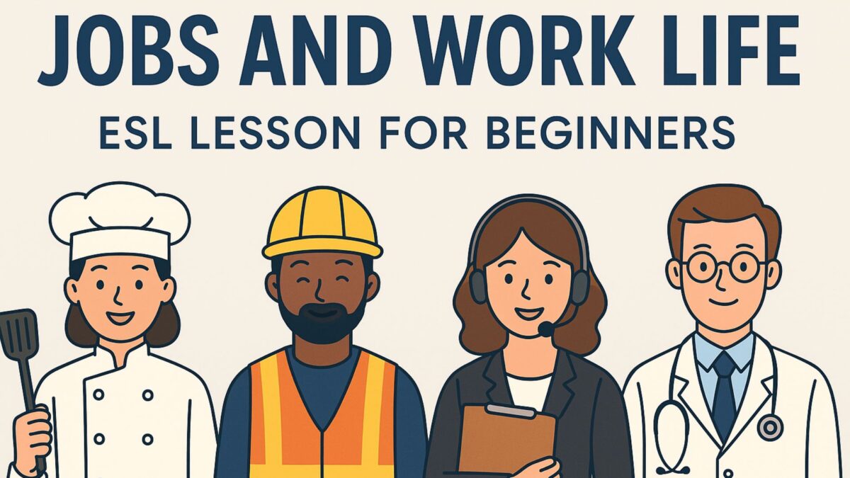 Jobs and Work Life – ESL Lesson for Beginners featured image