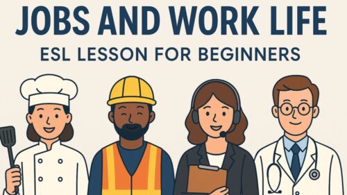 Jobs and Work Life – ESL Lesson for Beginners featured image